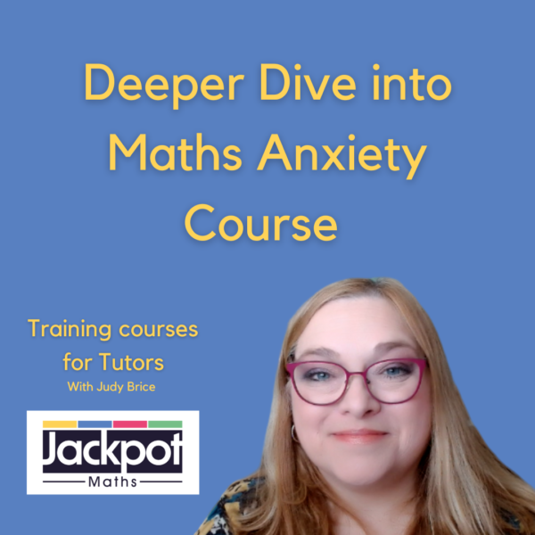 Deeper Dive into Maths Anxiety Course