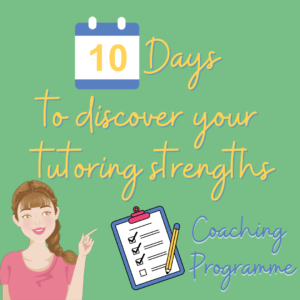 10 days to discover your tutoring strengths coaching programme